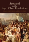 Image for Scotland in the age of two revolutions : volume 20