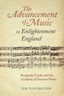Image for The advancement of music in enlightenment England