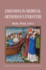Image for Emotions in Medieval Arthurian literature: body, mind, voice : 83