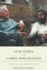 Image for Star Turns and Cameo Appearances: Memoirs of a Life among Musicians
