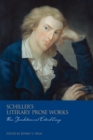 Image for Schiller&#39;s literary prose works: new translations and critical essays