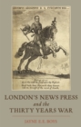 Image for London&#39;s news press and the Thirty Years War