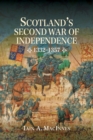 Image for Scotland&#39;s Second War of Independence, 1332-1357