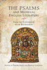 Image for The Psalms and Medieval English Literature: From the Conversion to the Reformation
