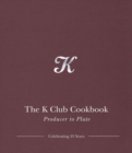 Image for The K Club Cookbook
