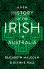 Image for New History of the Irish in Australia.