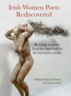 Image for Irish Women Poets Rediscovered: Readings in Poetry from the Eighteenth to the Twentieth Century