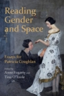 Image for Reading Gender and Space : Essays for Patricia Coughlan