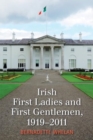 Image for Irish First Ladies and First Gentlemen, 1919-2011