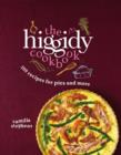 Image for The Higgidy cookbook: 100 recipes for pies and more