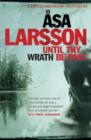 Image for Until Thy Wrath Be Past : A Rebecka Martinsson Investigation