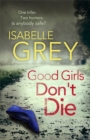 Image for Good Girls Don&#39;t Die