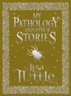 Image for My Pathology and Other Stories