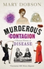 Image for Murderous contagion  : a human history of disease