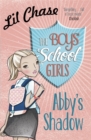 Image for The Boys&#39; School Girls: Abby&#39;s Shadow