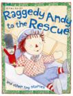 Image for Raggedy Andy to the rescue