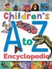 Image for Children&#39;s A to Z Encyclopedia