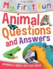 Image for My First Fun Animal Questions &amp; Answers