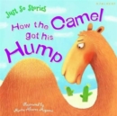 Image for Just So Stories How the Camel Got His Hump