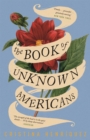 Image for The book of unknown Americans