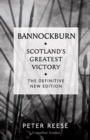 Image for Bannockburn  : Scotland&#39;s greatest victory