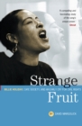 Image for Strange fruit: Billie Holiday, cafe society, and an early cry for civil rights
