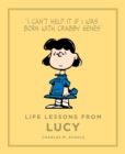 Image for Life lessons from Lucy  : a Peanuts guide to life