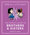 Image for The Peanuts guide to brothers and sisters