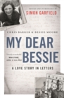 Image for My dear Bessie: a love story in letters