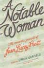 Image for A notable woman  : the romantic journals of Jean Lucey Pratt