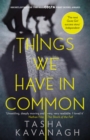 Image for Things we have in common