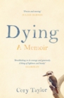 Image for Dying: a memoir