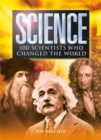 Image for Science: 100 scientists who changed the world