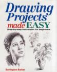Image for Drawing projects made easy  : step-by-step instruction for beginners