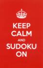 Image for Keep Calm and Sudoku on