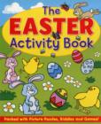 Image for The Easter Activity Book : Packed with Picture Puzzles, Riddles and Games!