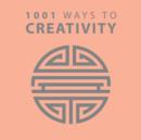 Image for 1001 ways to creativity