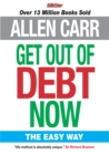 Image for Allen Carr&#39;s Get Out of Debt Now