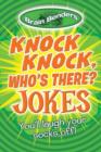 Image for Brain Benders: Knock Knock, Who&#39;s There? Jokes : You&#39;ll Laugh Your Socks Off!
