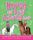 Image for The Horse and Pony Activity Book