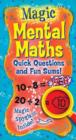 Image for Magic Mental Maths : Quick Questions and Fun Sums!