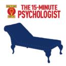 Image for The 15-Minute Psychologist