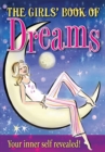 Image for Girl&#39;s Book Of Dreams: Your secret self revealed!