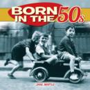 Image for Born in the 50s