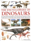 Image for Encyclopedia Of Dinosaurs : The ultimate reference to 355 dinosaurs from the Triassic, Jurassic and Cretaceous periods, including more than 900 illustrations, maps, timelines and photographs