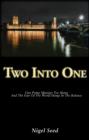 Image for Two Into One: One Prime Minister Too Many And The Fate Of The World Hangs In The Balance