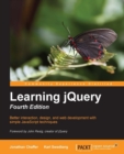 Image for Learning jQuery: better interaction, design, and web development with simple JavaScript techniques