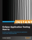 Image for Instant Eclipse Application Testing How-to