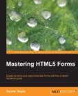 Image for Mastering HTML5 forms