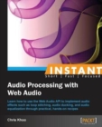 Image for Instant Audio Processing with Web Audio